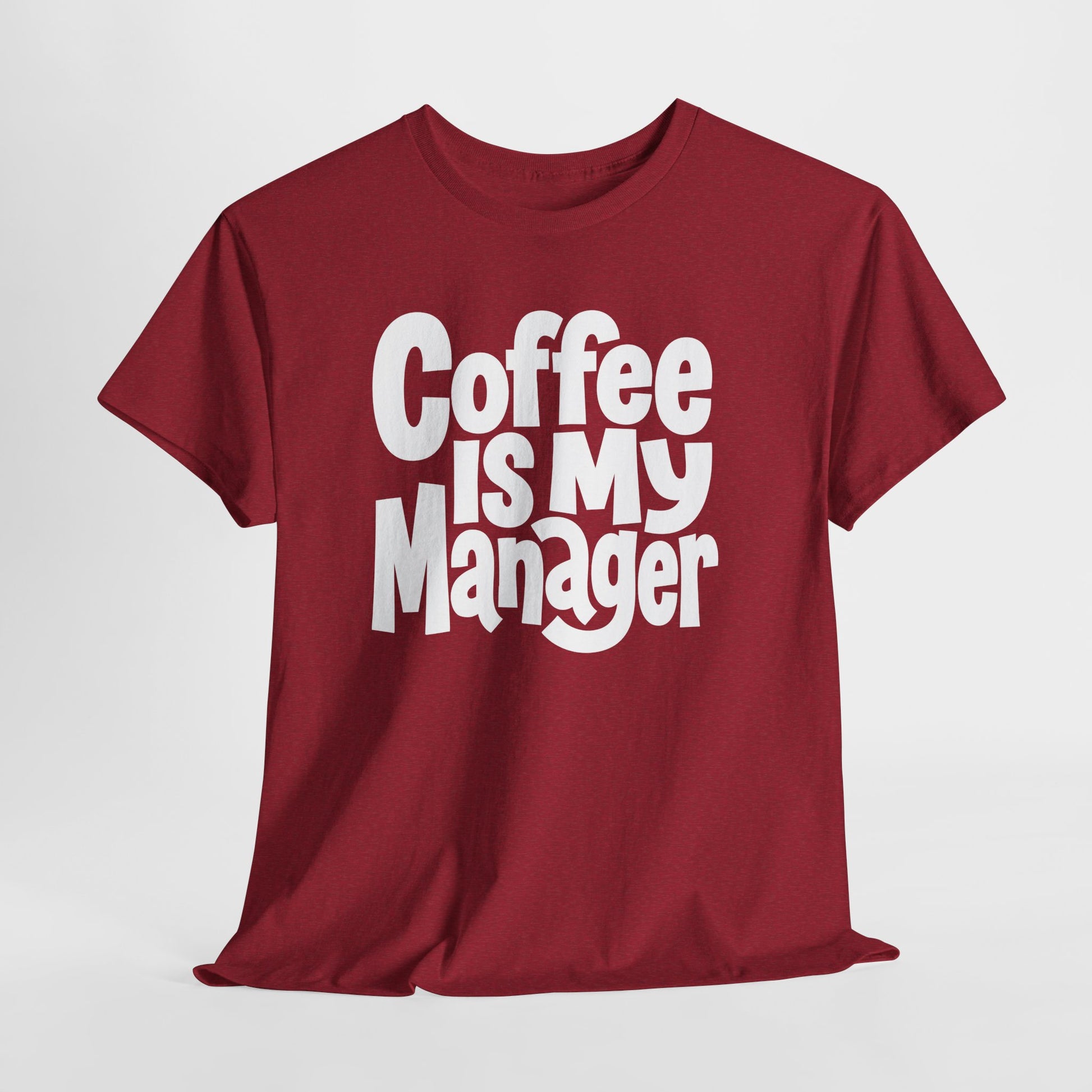 Coffee Is My Manager Funny T-Shirt