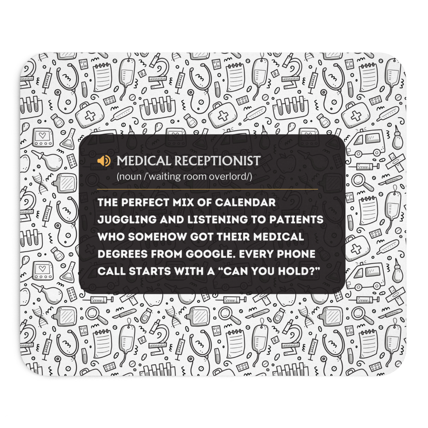Funny Medical Receptionist Mouse Pad - Non-Slip & Spill-Resistant, Office Gift
