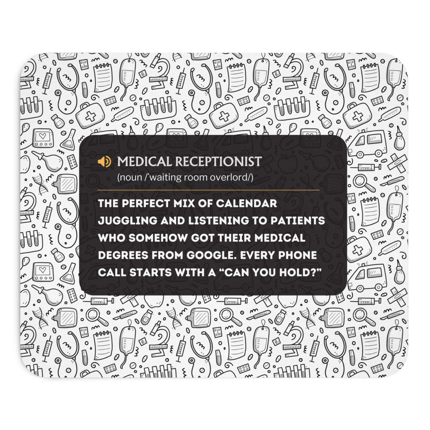 Funny Medical Receptionist Mouse Pad - Non-Slip & Spill-Resistant, Office Gift - Beyond Lines