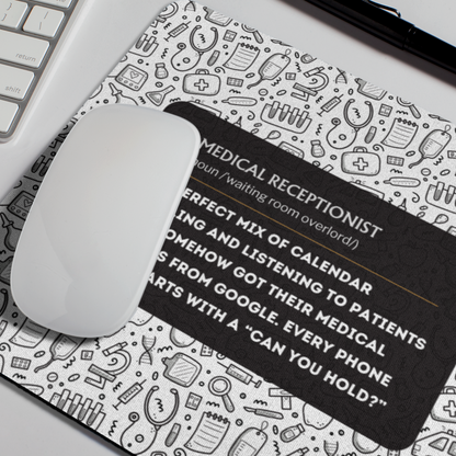 Funny Medical Receptionist Mouse Pad - Non-Slip & Spill-Resistant, Office Gift