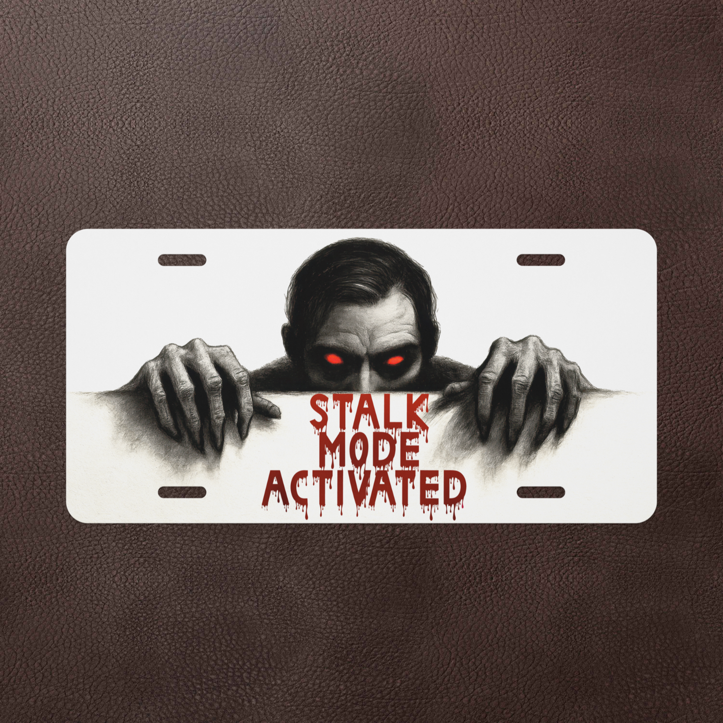 Scary Halloween Gift | Creepy Stalk Mode License Plate | Spooky Auto Front Tag