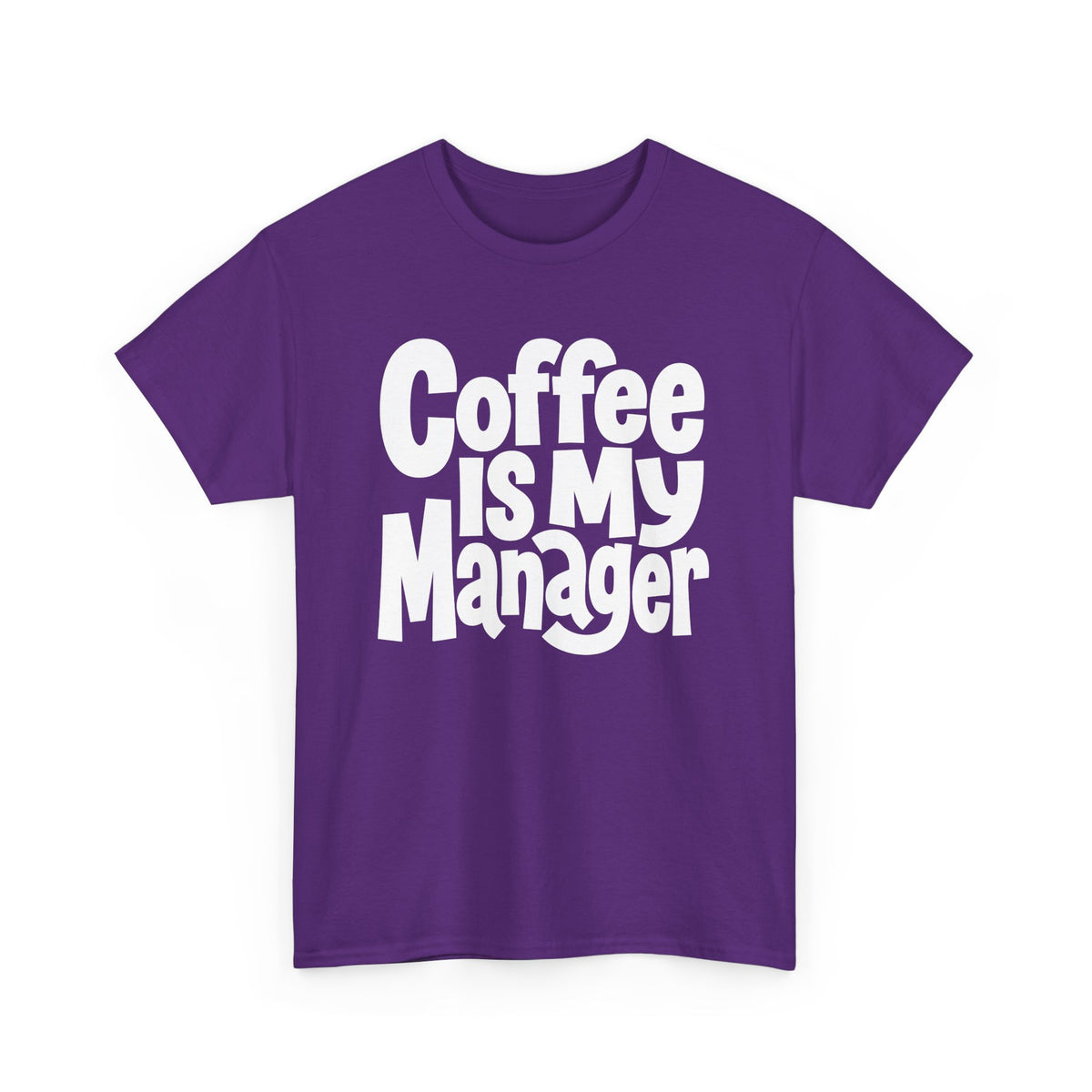 Coffee Is My Manager Funny T-Shirt - Beyond Lines