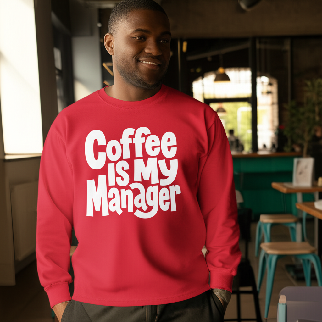 Coffee Is My Manager Funny T-Shirt - Beyond Lines