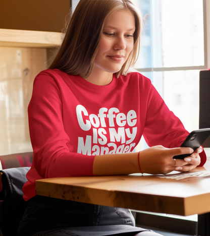 Coffee Is My Manager Funny T-Shirt