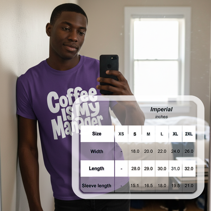 Coffee Is My Manager Funny T-Shirt