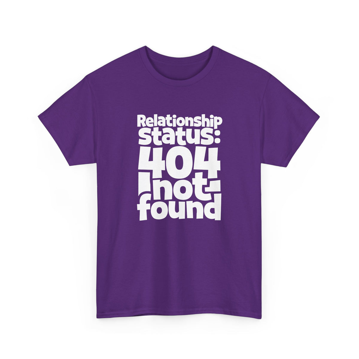 Relationship Status 404 Not Found T-Shirt Funny Computer Nerd Geek Tee For Valentine Gift - Beyond Lines