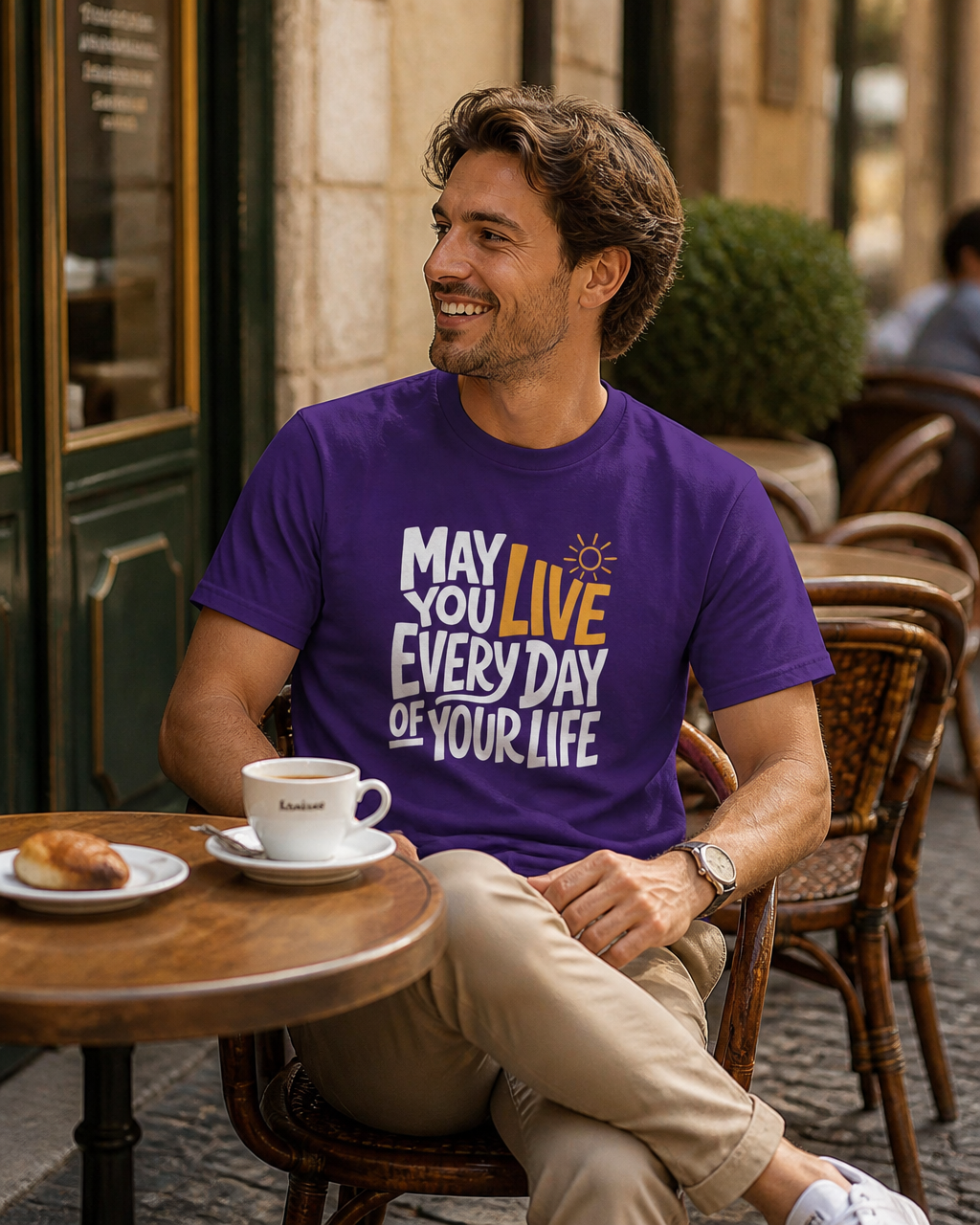 May You Live Every Day Motivational Cotton T-Shirt