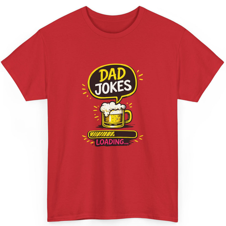Funny Dad Jokes Loading T-Shirt, Beer Graphic Humor Tee, 100% Cotton Unisex