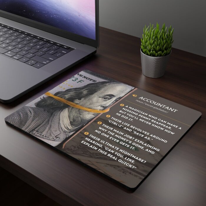 Accountant Mouse Pad – Funny Gift for Finance Professionals & CPAs