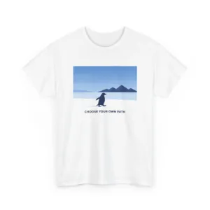 Inspirational Penguin T-Shirt - Choose Your Own Path Graphic Tee