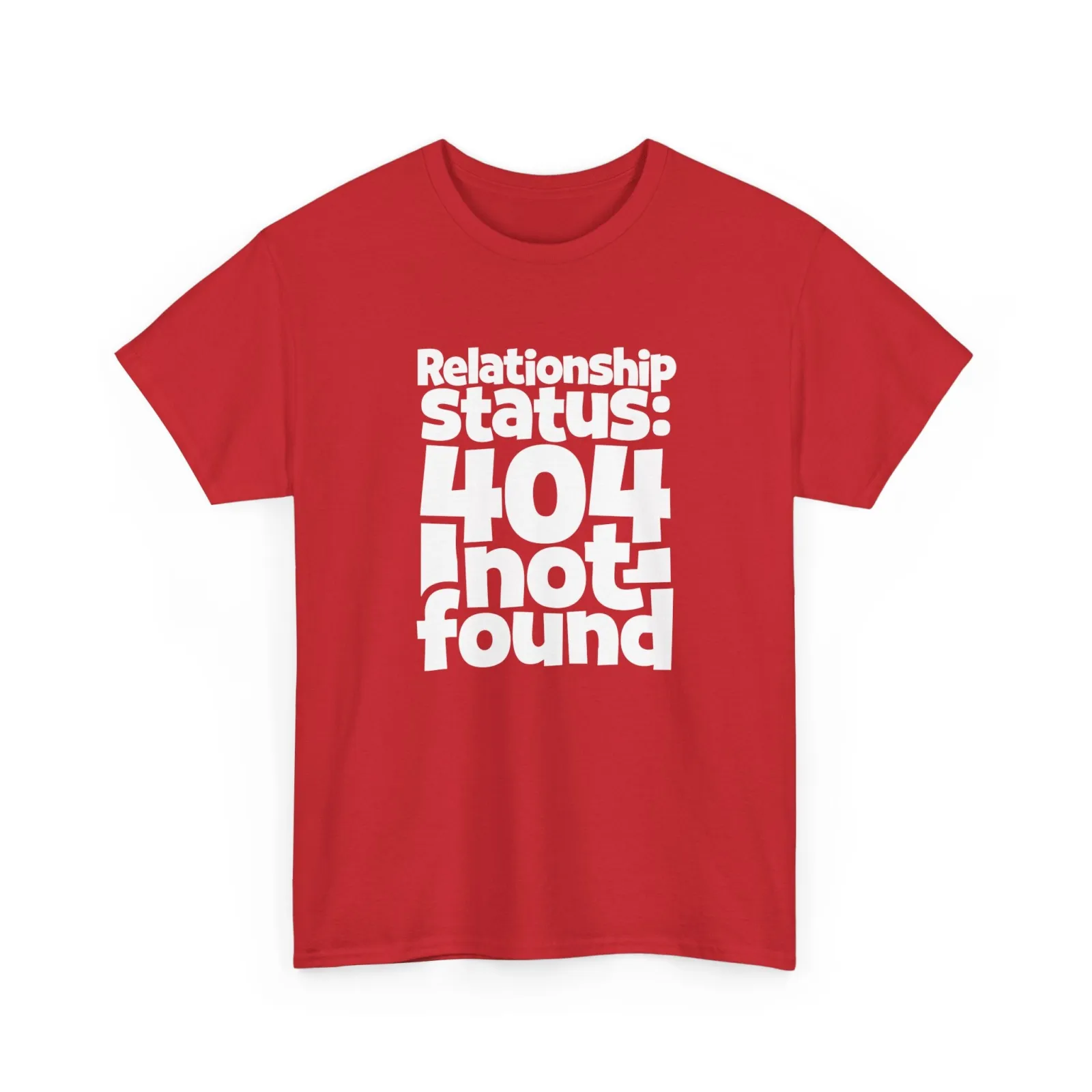Relationship Status 404 T-Shirt – Funny Nerd Gift Tee for Valentine’s Day - Image 4