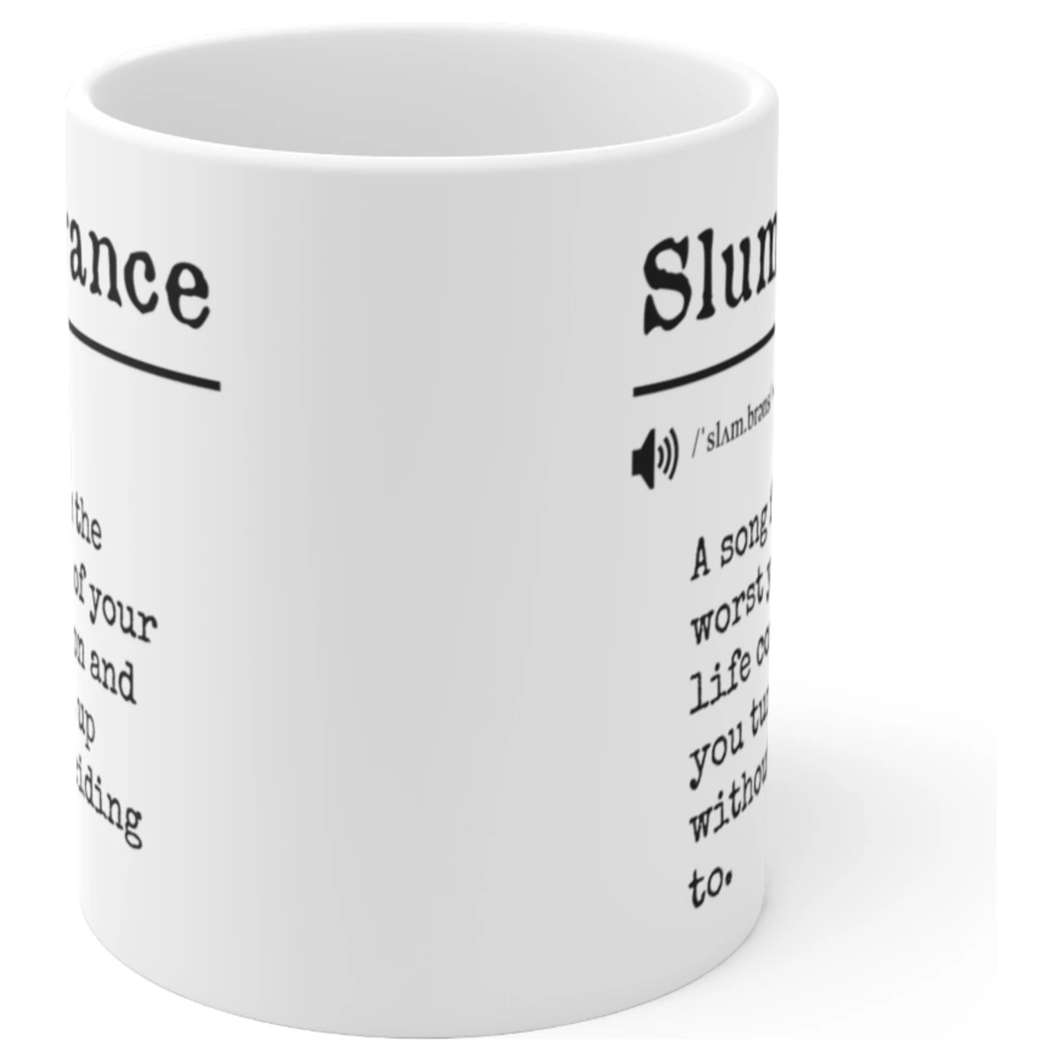 Slumbrance Definition Coffee Mug, Funny Made-Up Word Nostalgic Music Ceramic Cup