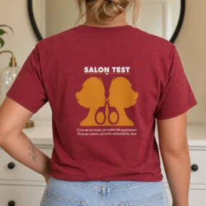 Salon Test Hair Stylist Scissors Graphic T-Shirt, Funny Salon Back Print - Crimson