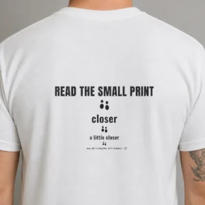 Read the Small Print T-Shirt, Funny Back Print Introvert Personal Space Graphic Tee - White